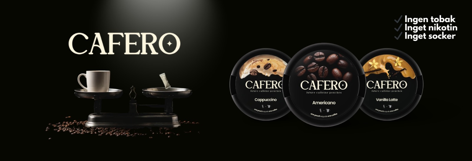 Cafero Koffeinsnus Top Banner